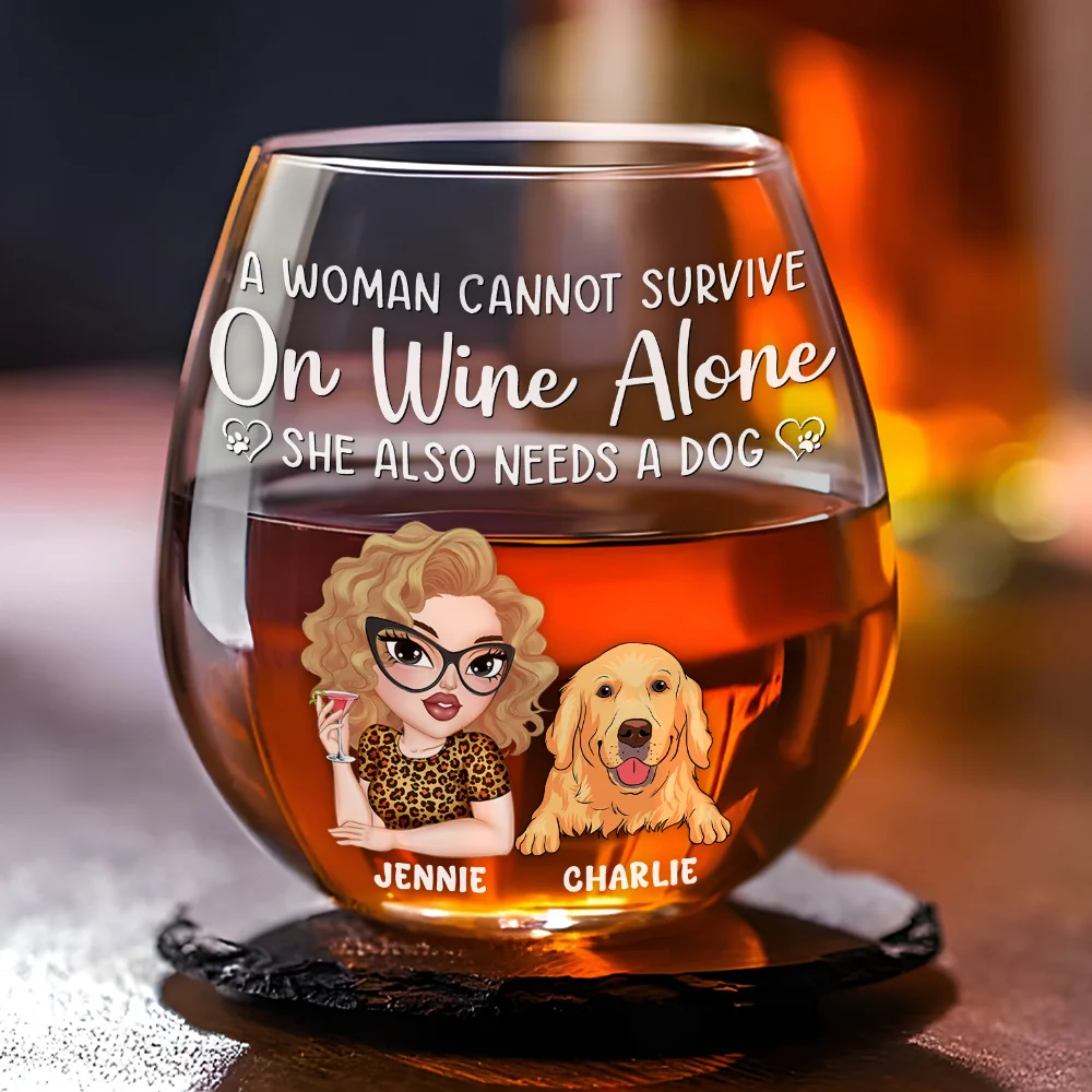 A Woman Cannot Survive Without Wine And A Dog - Personalized Custom Wine Glass