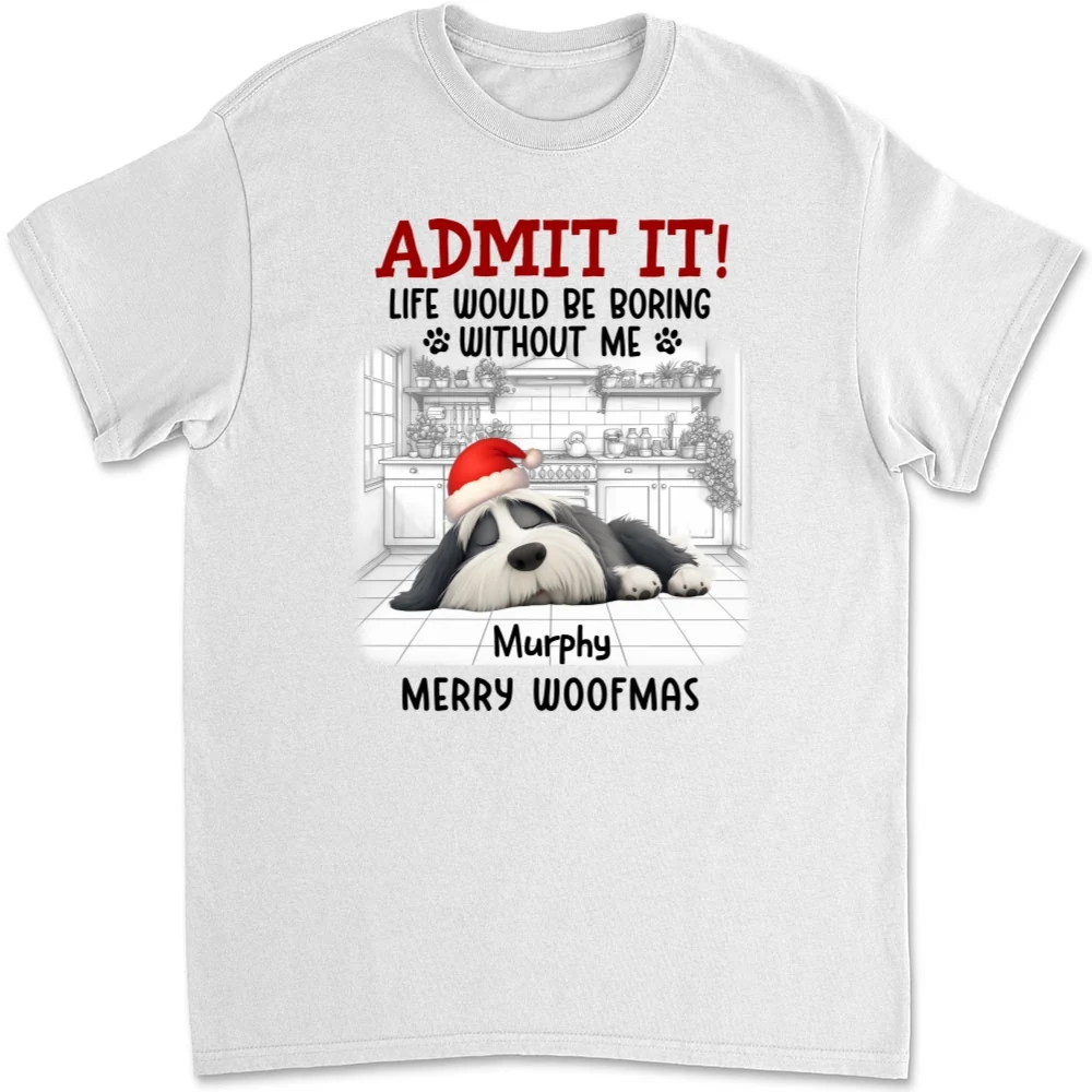 Admit It Dog Cartoon Christmas - Personalized Custom Unisex T-shirt - Image 5