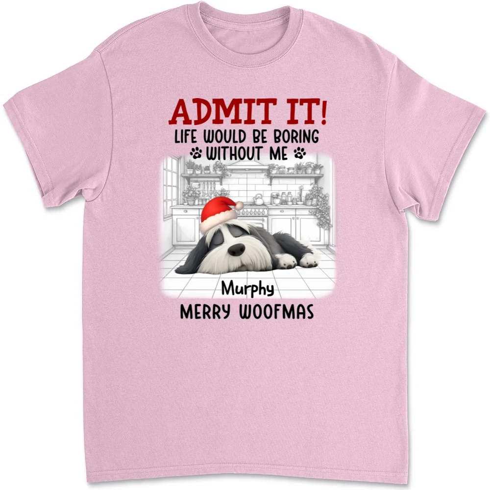 Admit It Dog Cartoon Christmas - Personalized Custom Unisex T-shirt - Image 8