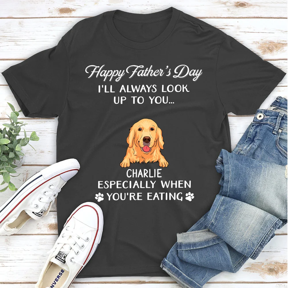 Always Look Up To You - Personalized Custom Unisex T-shirt - Image 2
