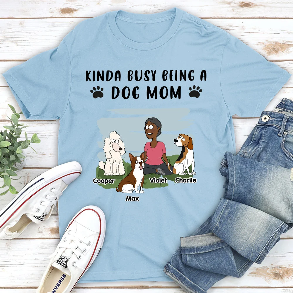 Being A Dog Mom - Personalized Custom Unisex T-shirt - Image 4