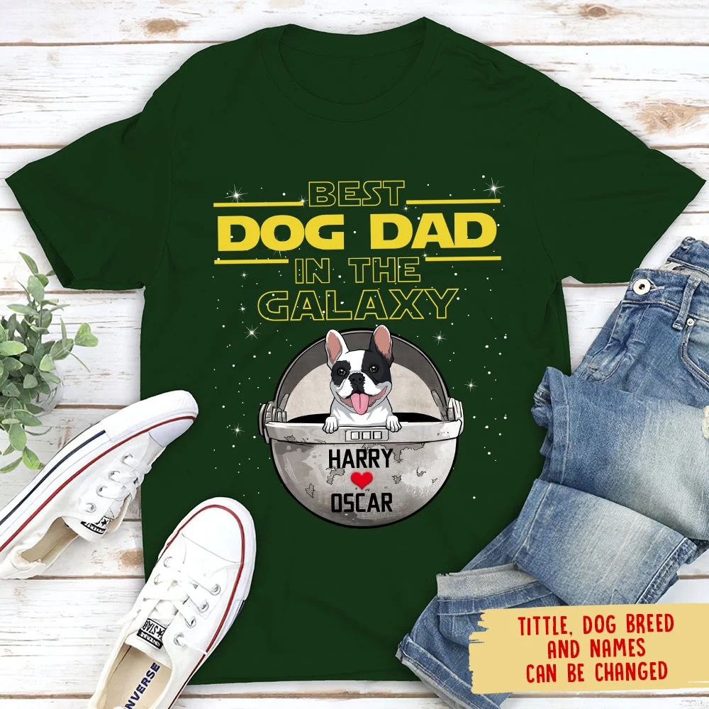 Best Dog Mom/Dad In The Galaxy - Personalized Custom Unisex T-shirt, Dog Mom T-shirt, Dog Dad T-shirt - Image 4