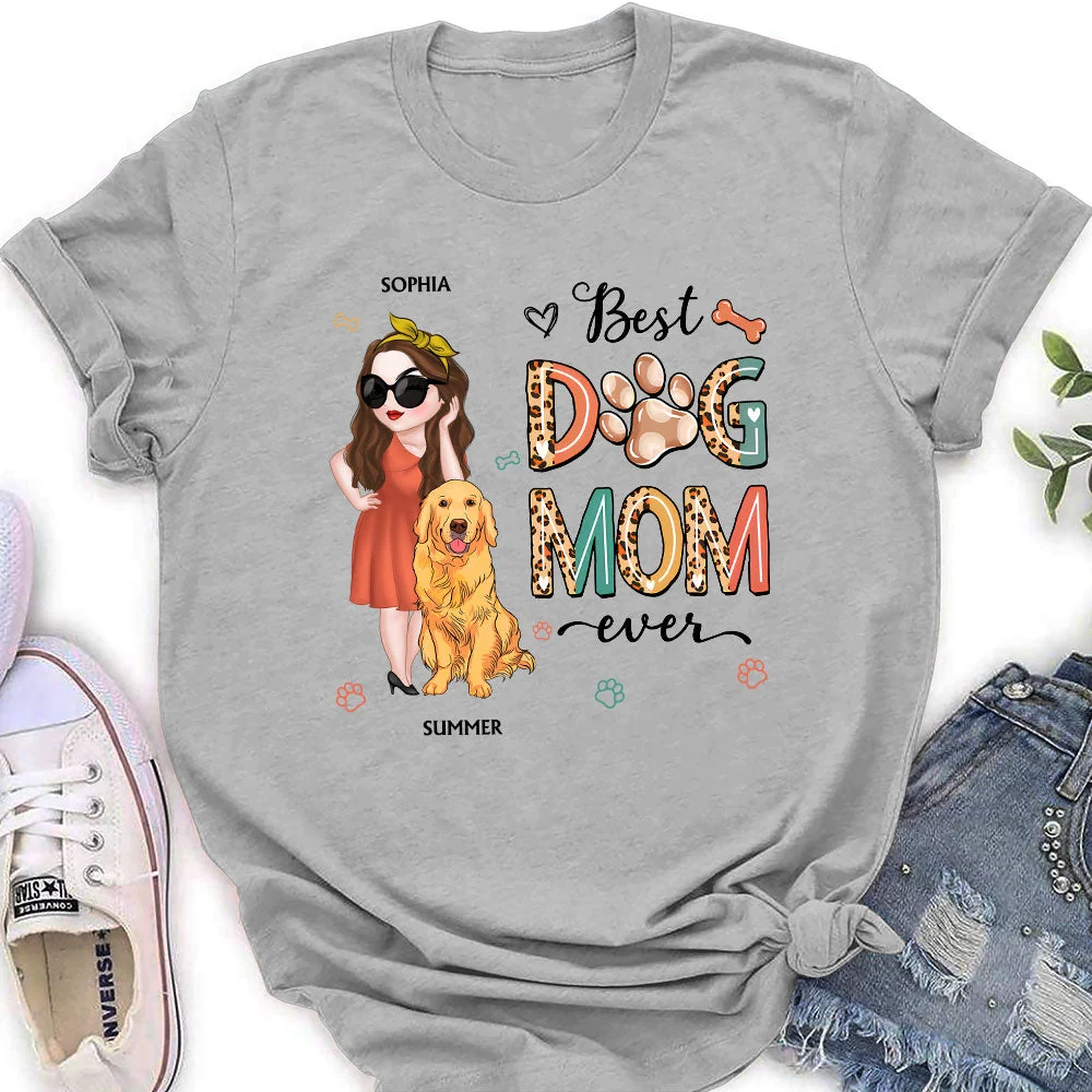 Best Dog Mom Ever and Ever - Personalized Custom Women's T-shirt - Image 2