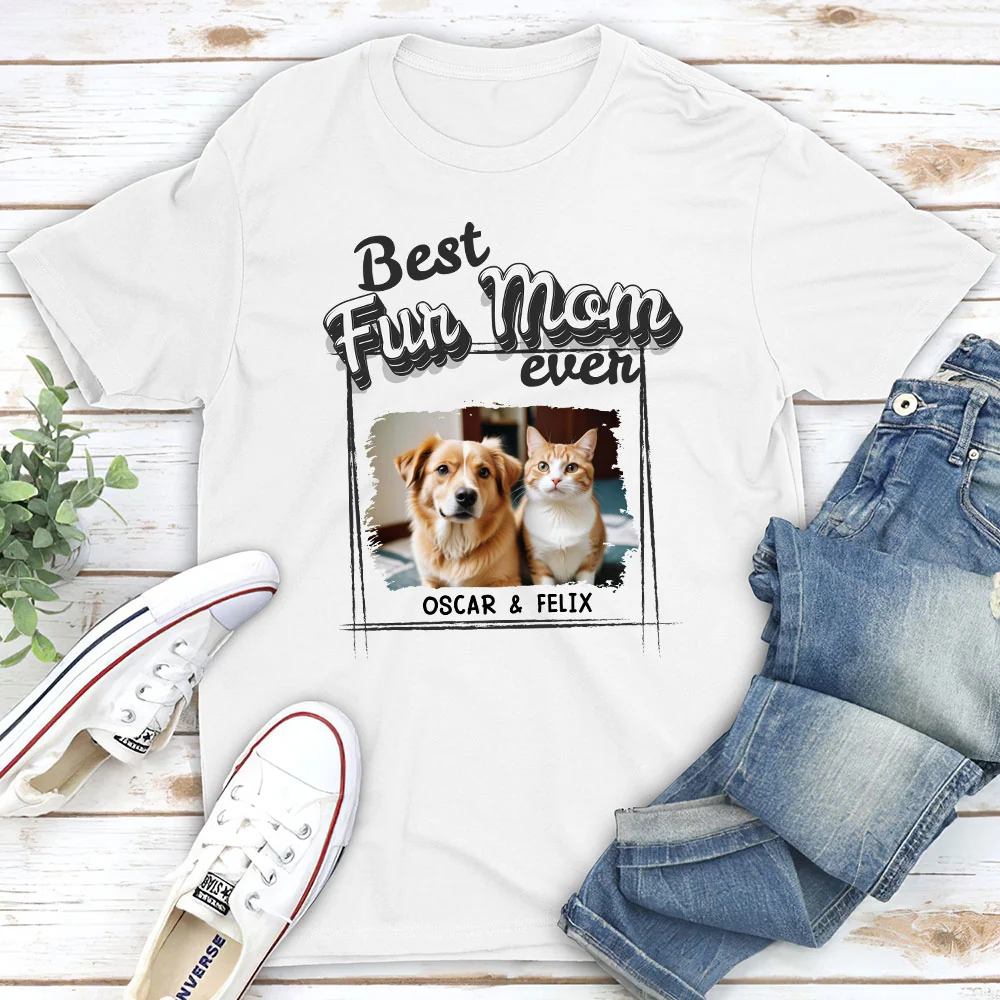 Best Of The Best Fur Mom Photo - Personalized Custom Unisex T-Shirt - Image 2