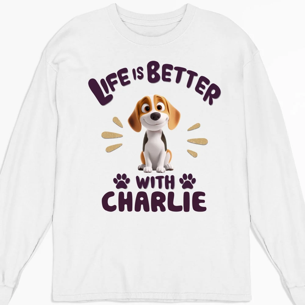 Better Life With My Dog - Personalized Custom Long Sleeve T-Shirt - Image 4