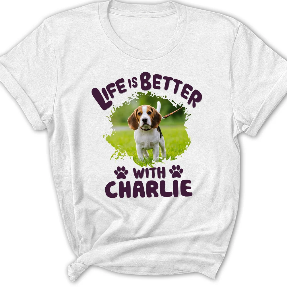 Better Life With My Dog Photo - Personalized Custom Women's T-Shirt