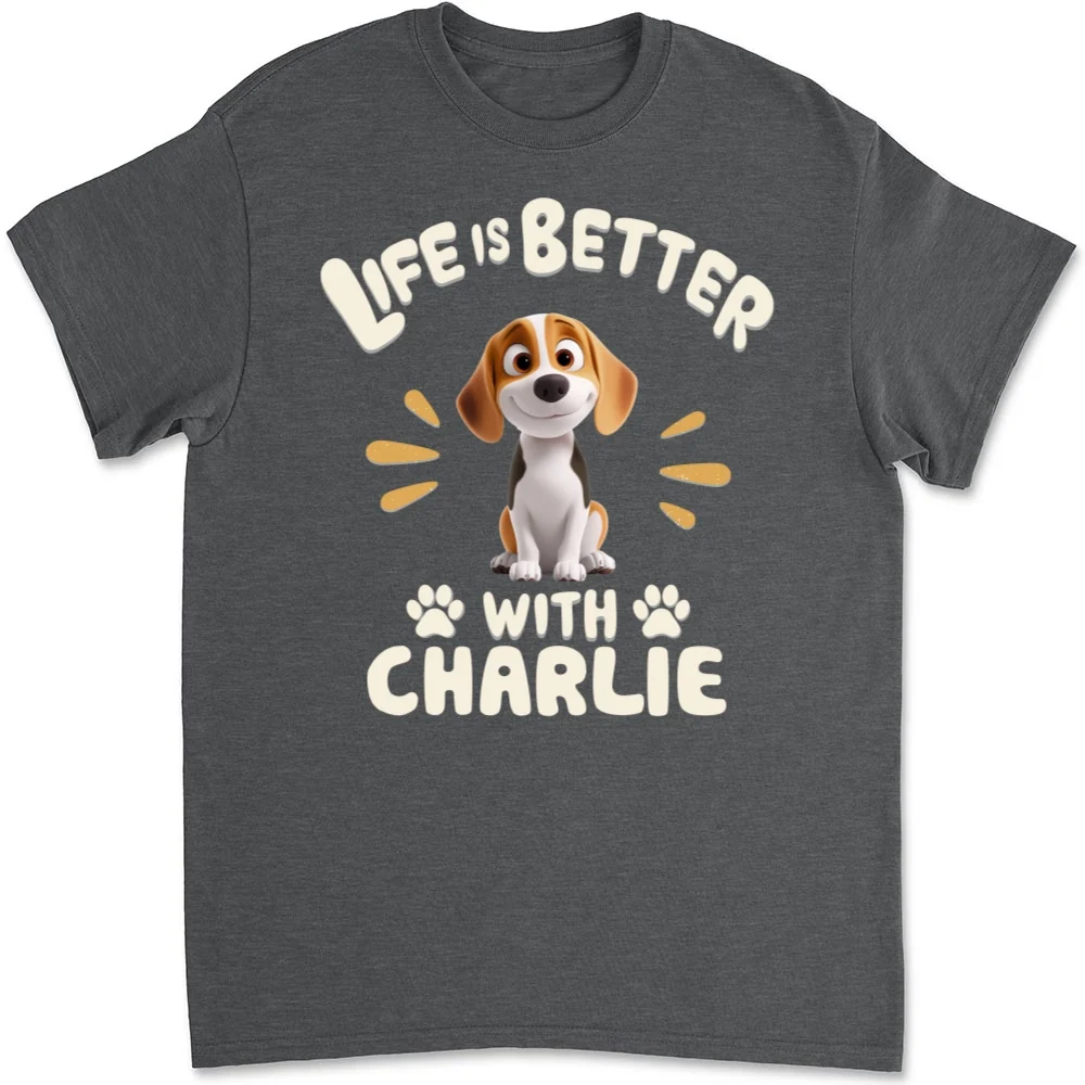 Better Life With My Dog Version 2 - Personalized Custom Unisex T-Shirt - Image 10