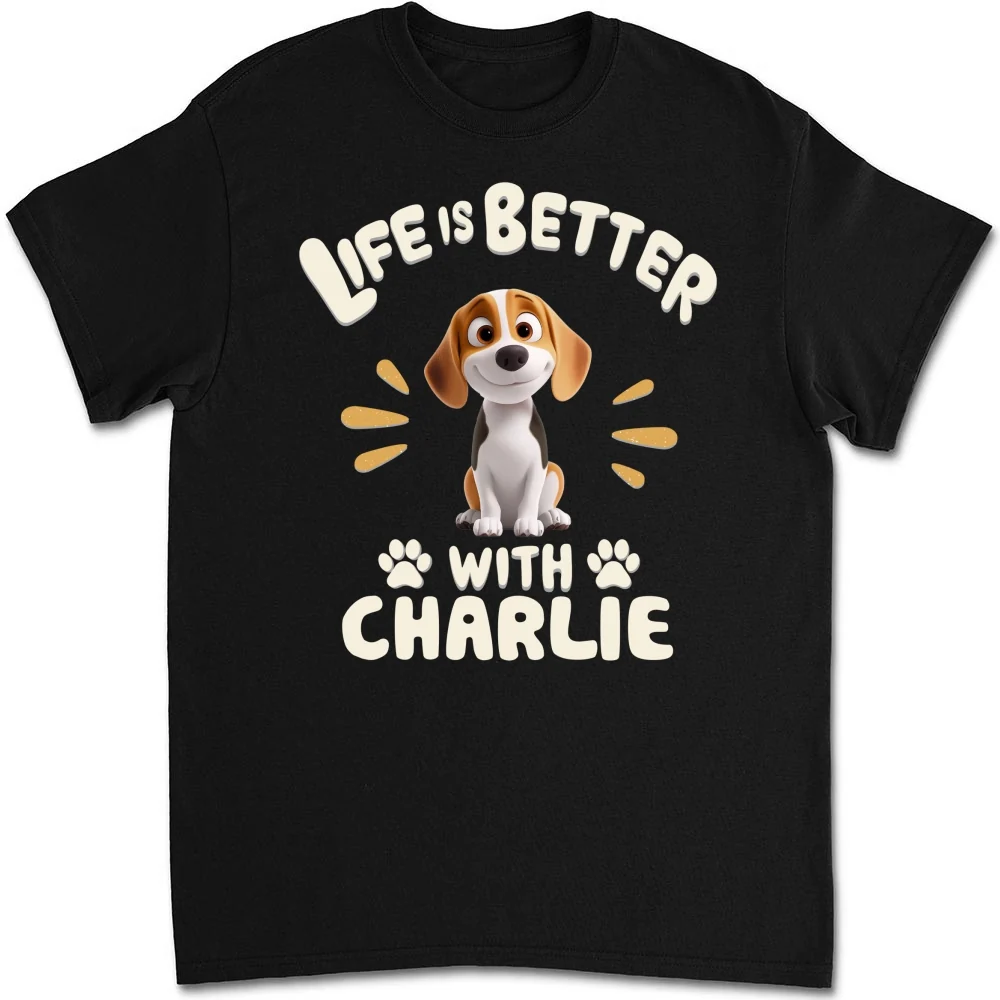 Better Life With My Dog Version 2 - Personalized Custom Unisex T-Shirt - Image 6