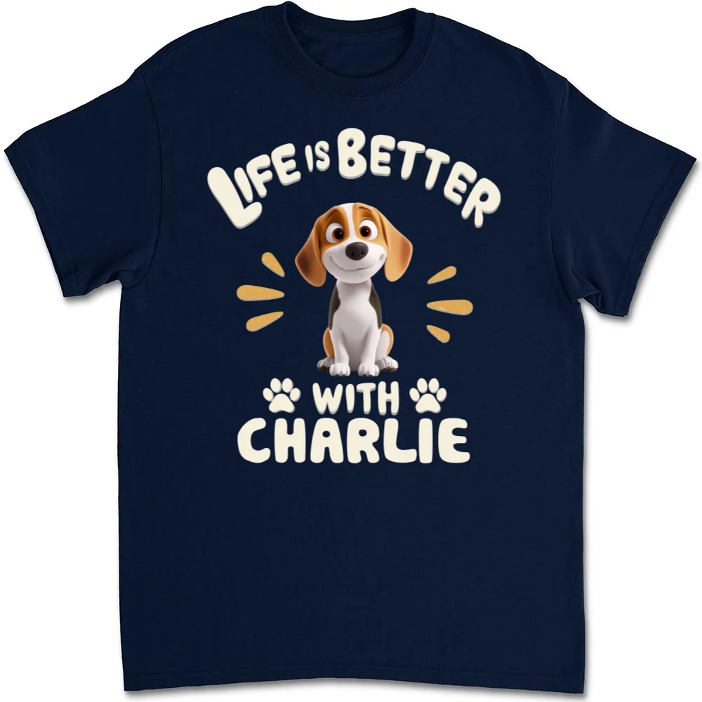 Better Life With My Dog Version 2 - Personalized Custom Unisex T-Shirt - Image 7