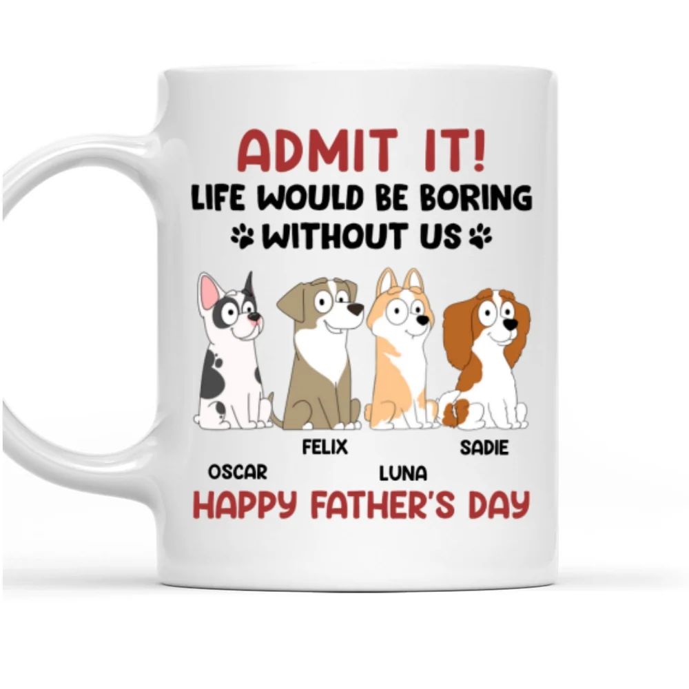 Boring Without Your Dog - Personalized Custom Coffee Mug - Image 7
