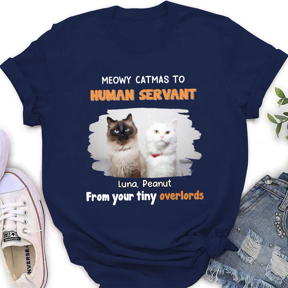 Cat Overlord And Human Servant Christmas Photo - Personalized Custom Women's T-Shirt - Image 2