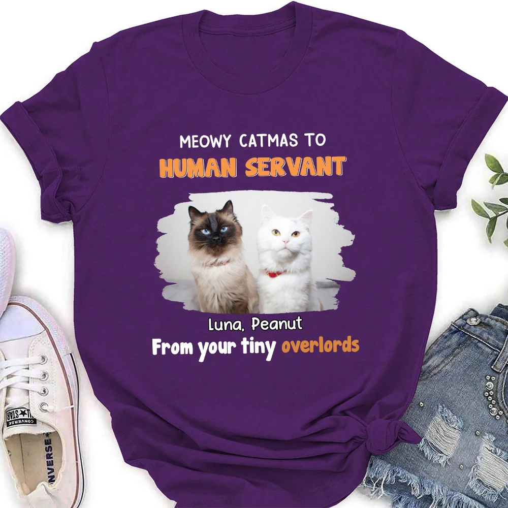 Cat Overlord And Human Servant Christmas Photo - Personalized Custom Women's T-Shirt - Image 5