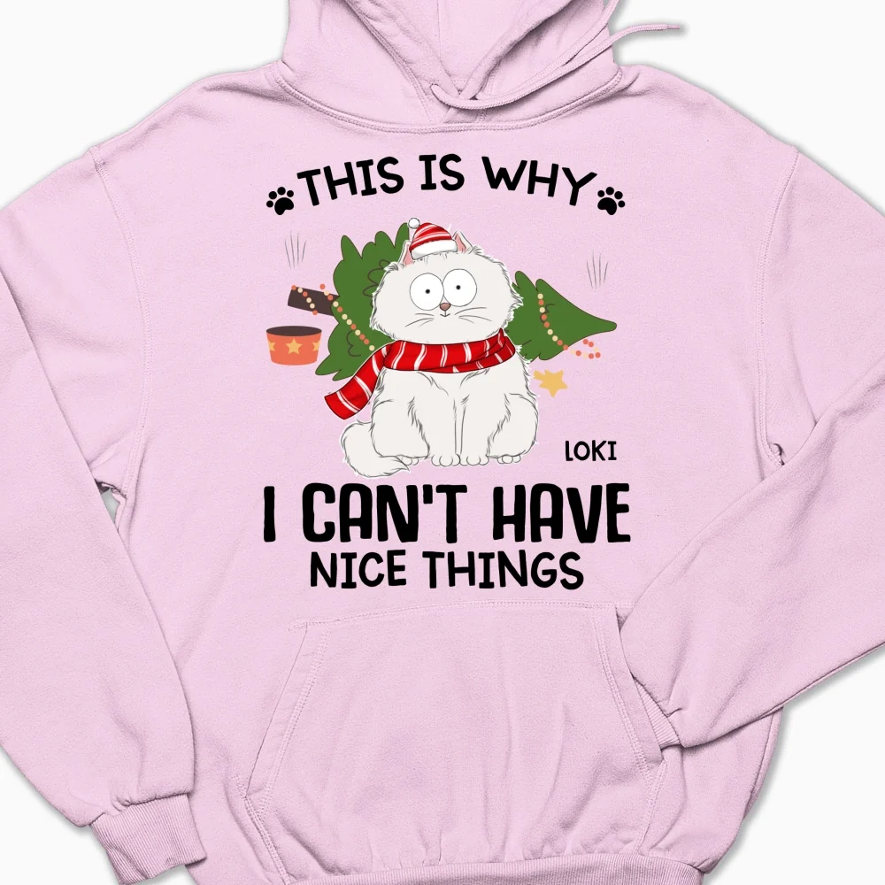 Cats Can Not Have Nice Things - Personalized Custom Hoodie - Image 6
