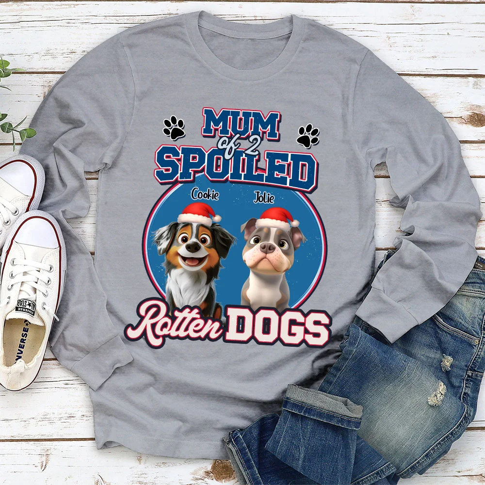 Christmas Spoild Rotten Dogs - Personalized Custom Long Sleeve T-Shirt - Image 2