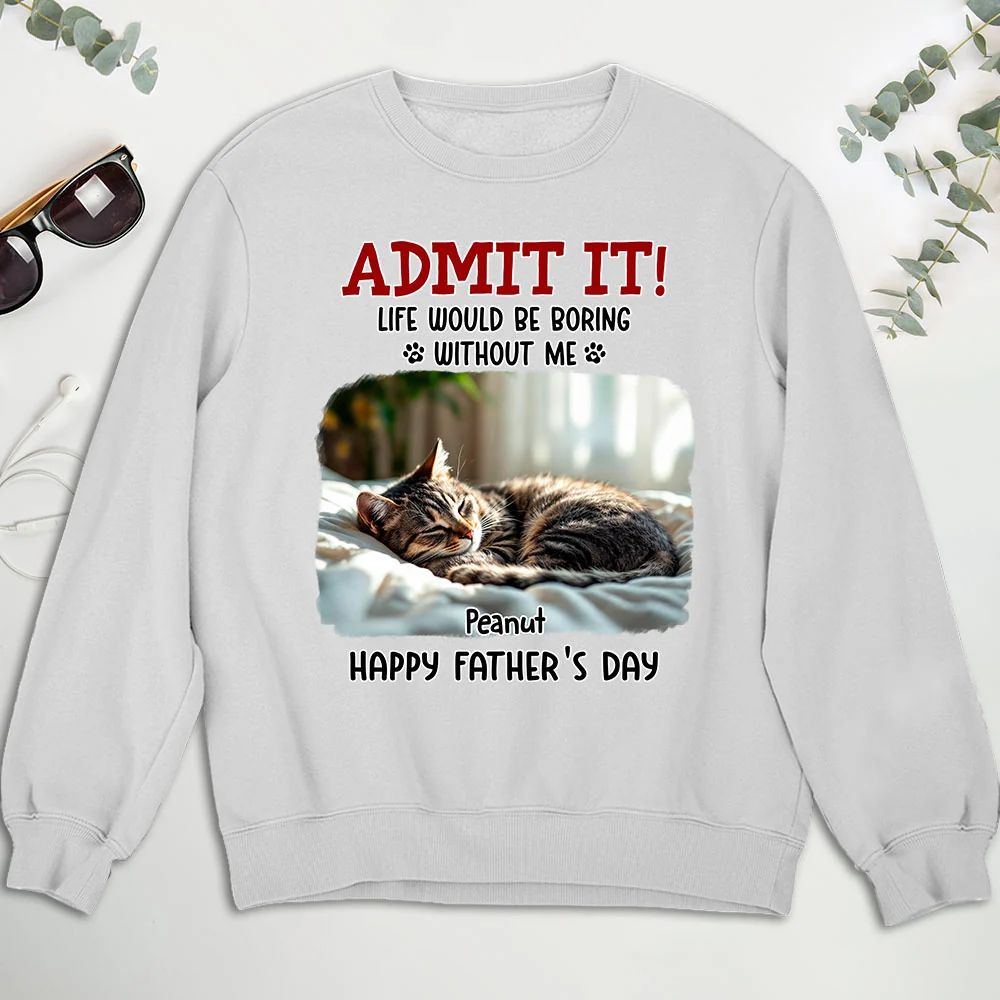 Clothing Would Be Boring Ver Cat Photo 2 - Personalized Custom Sweatshirt
