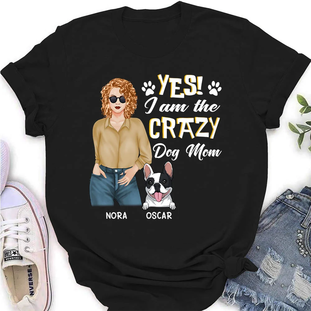 Crazy Dog Mom - Personalized Custom Women's T-shirt