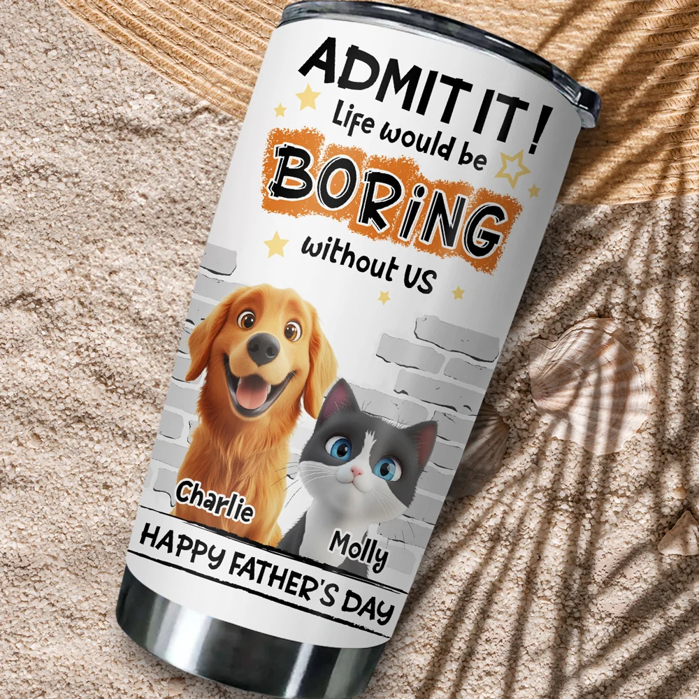 Dad Cannot Live Without Pet - Personalized Custom Tumbler - Image 5
