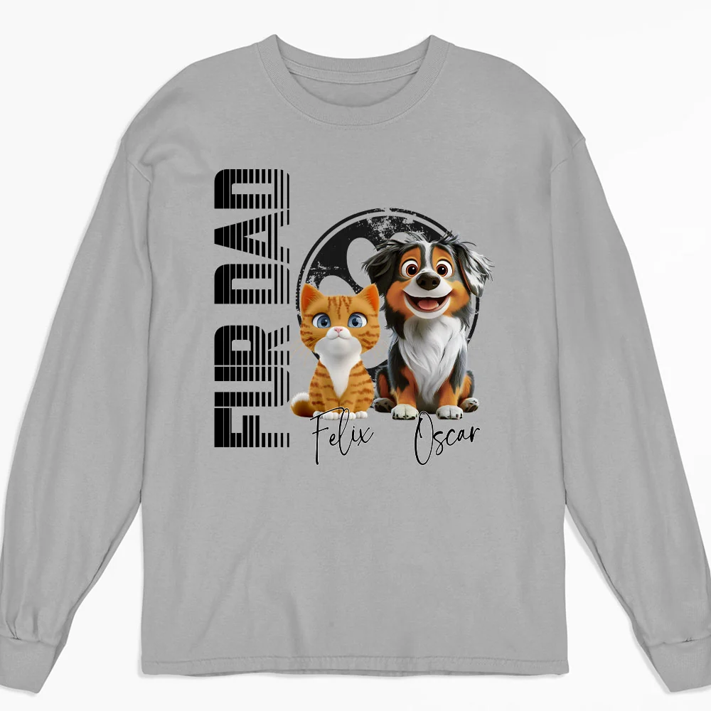Dad Of The Pets - Personalized Custom Long Sleeve T-Shirt