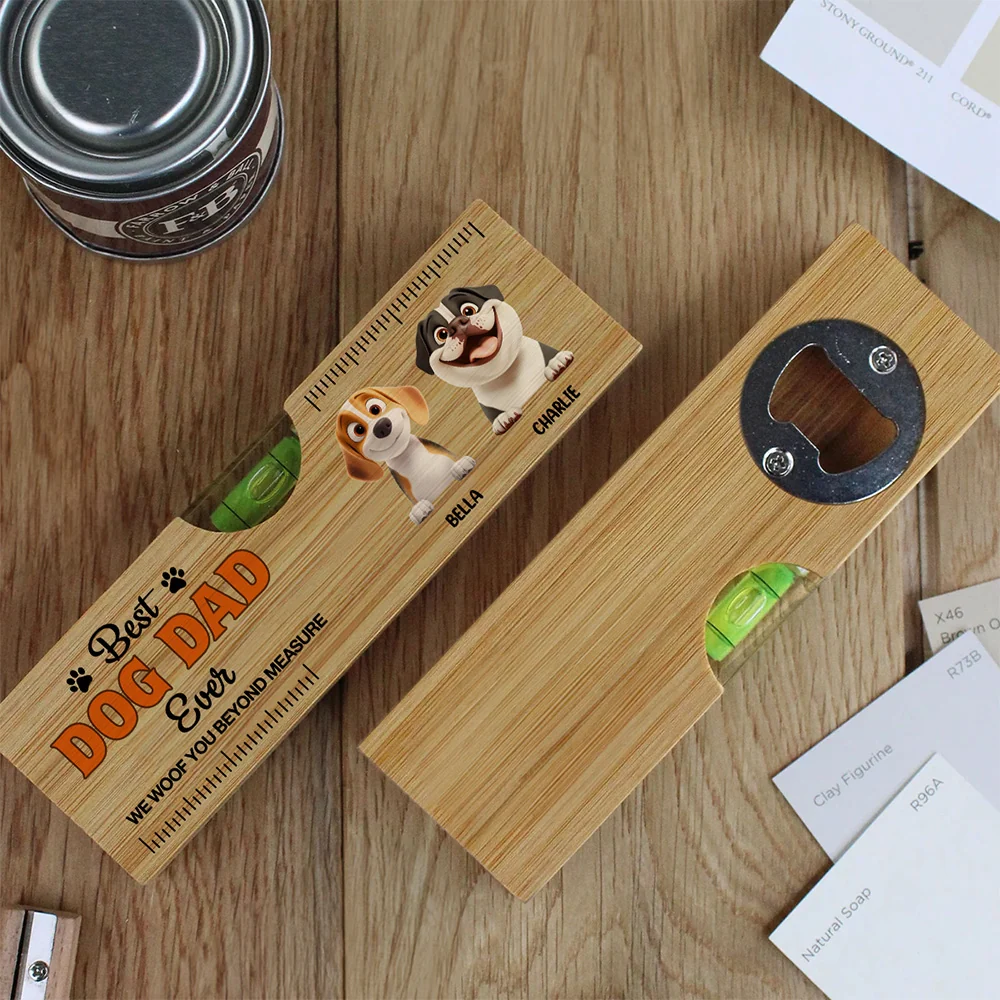 Dad We Woof You - Personalized Custom Wooden Spirit Level Bottle Opener - Image 3