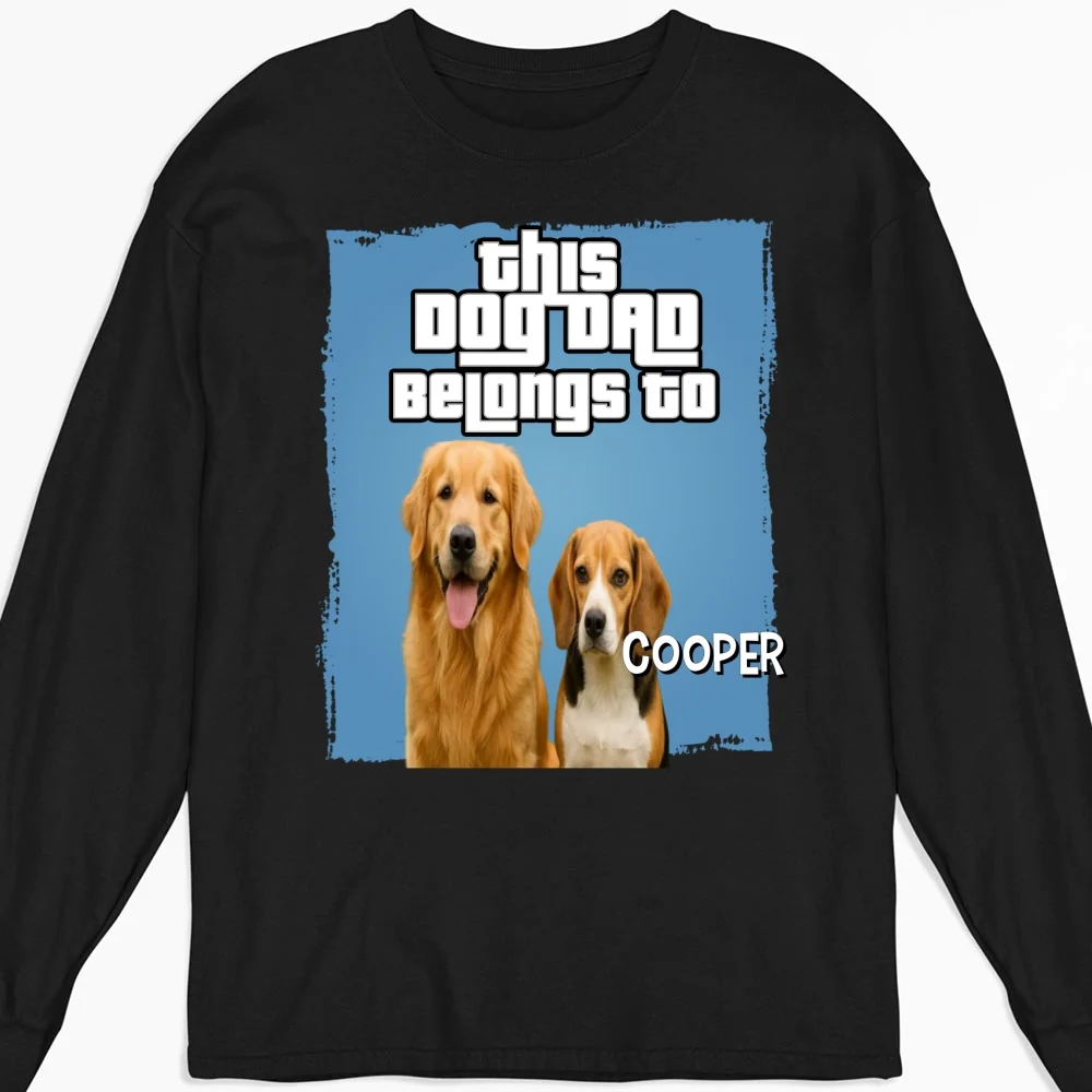 Dog Dad Belongs To Photo - Personalized Custom Long Sleeve T-shirt - Image 2