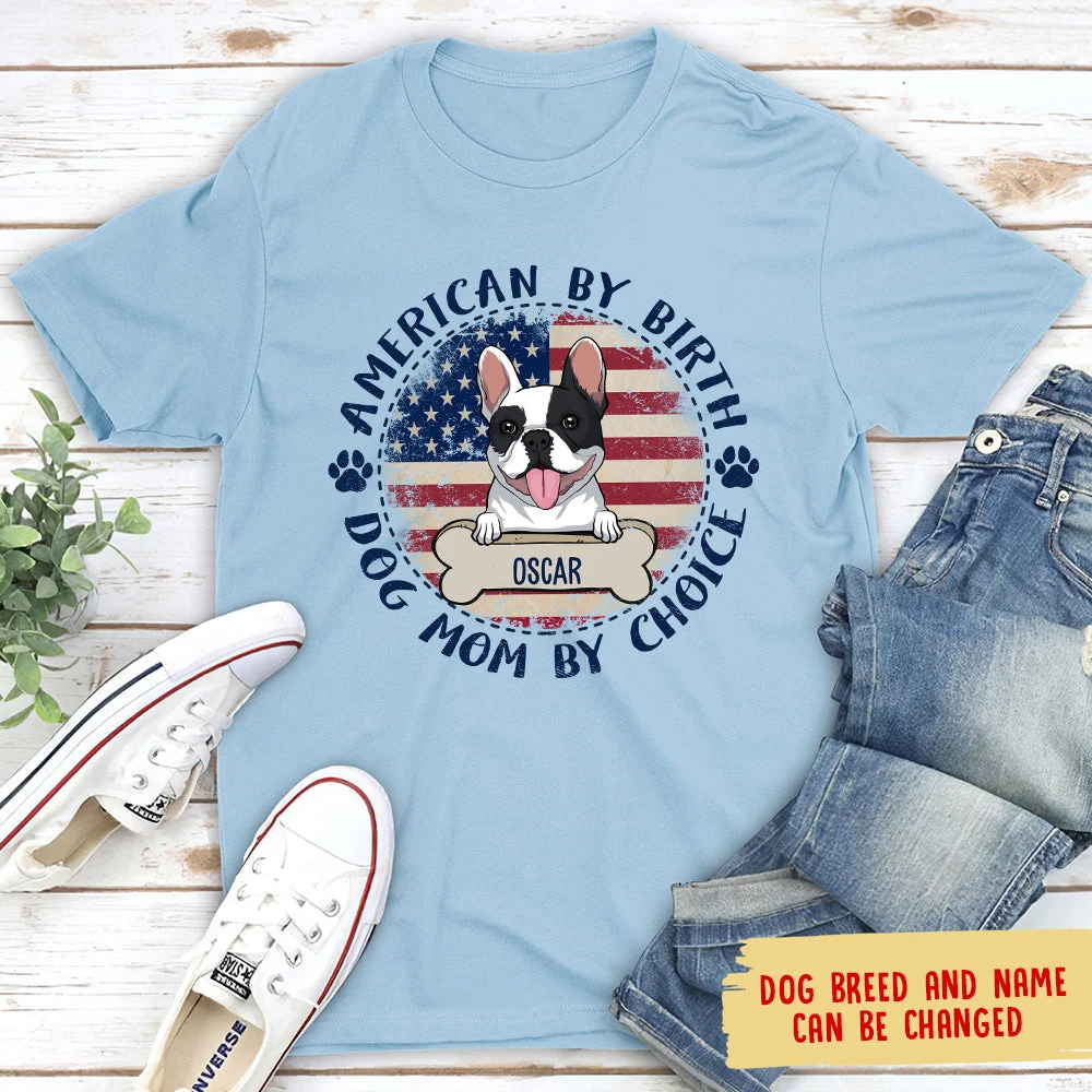 Dog Mom By Choice - Personalized Custom Unisex T-shirt - Image 4