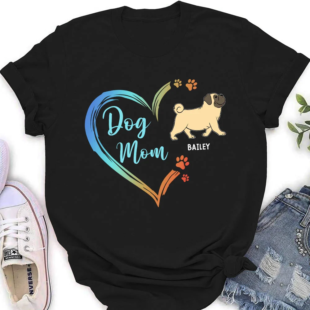 Dog Mom Heart Shape - Personalized Custom Women's T-shirt