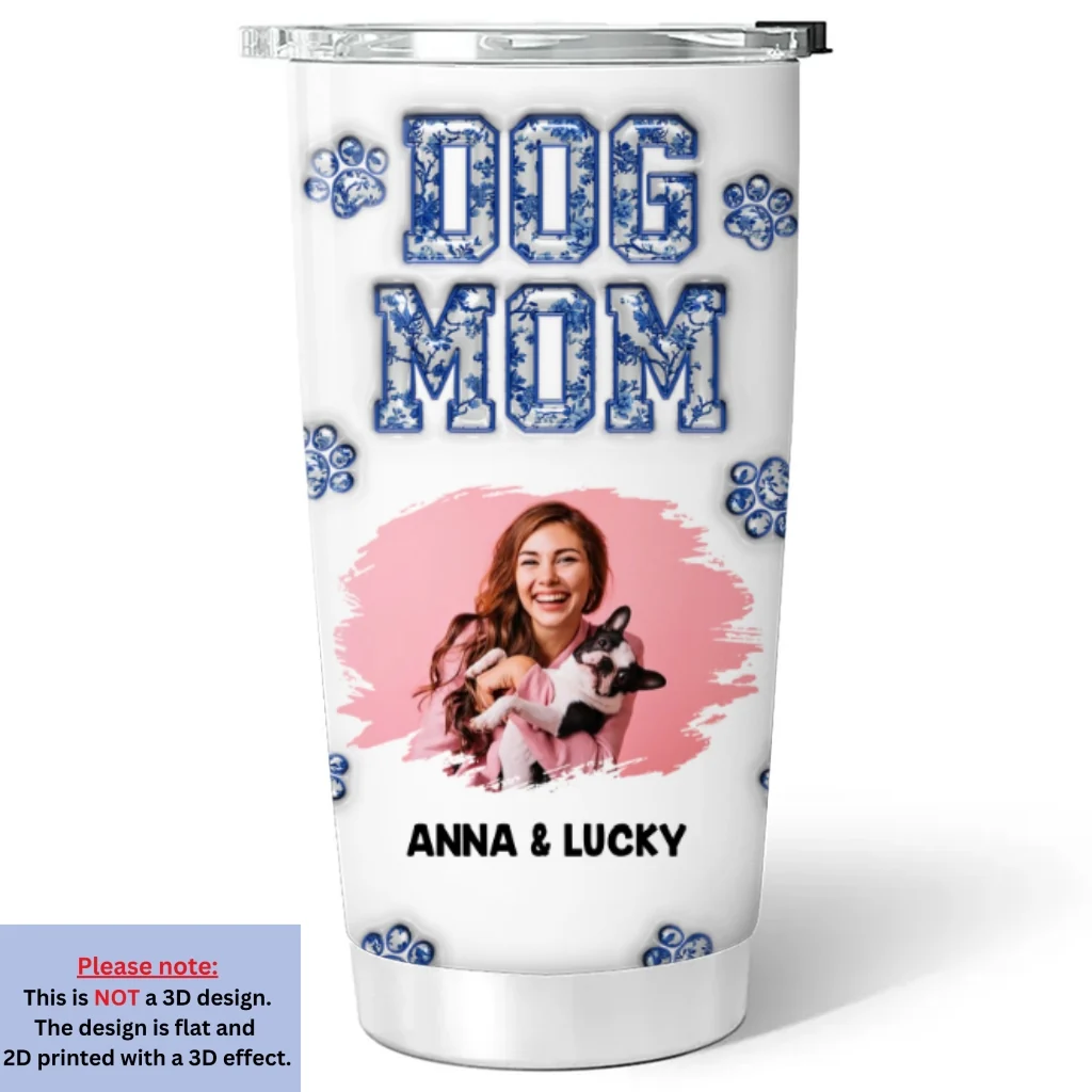 Dog Mom Mum Blue Photo - Personalized Custom 3D Inflated Effect Tumbler - Image 4