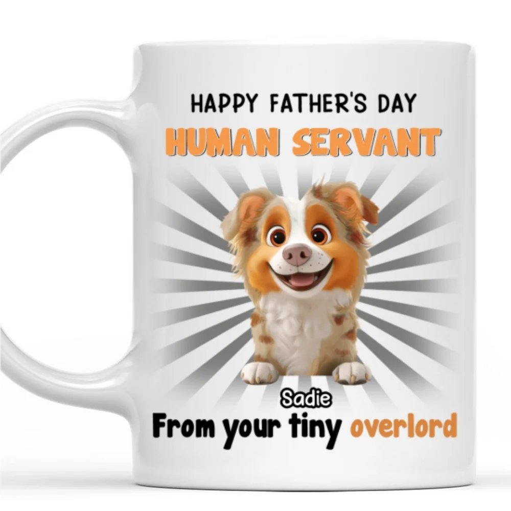 Dog Overlord And Human Servant - Personalized Custom Coffee Mug - Image 8
