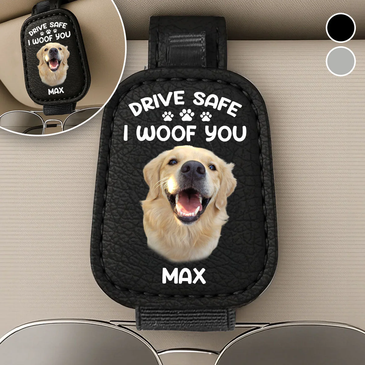 Drive Safe I Woof You Dog Dad - Personalized Custom Sunglasses Holder For Car Visor