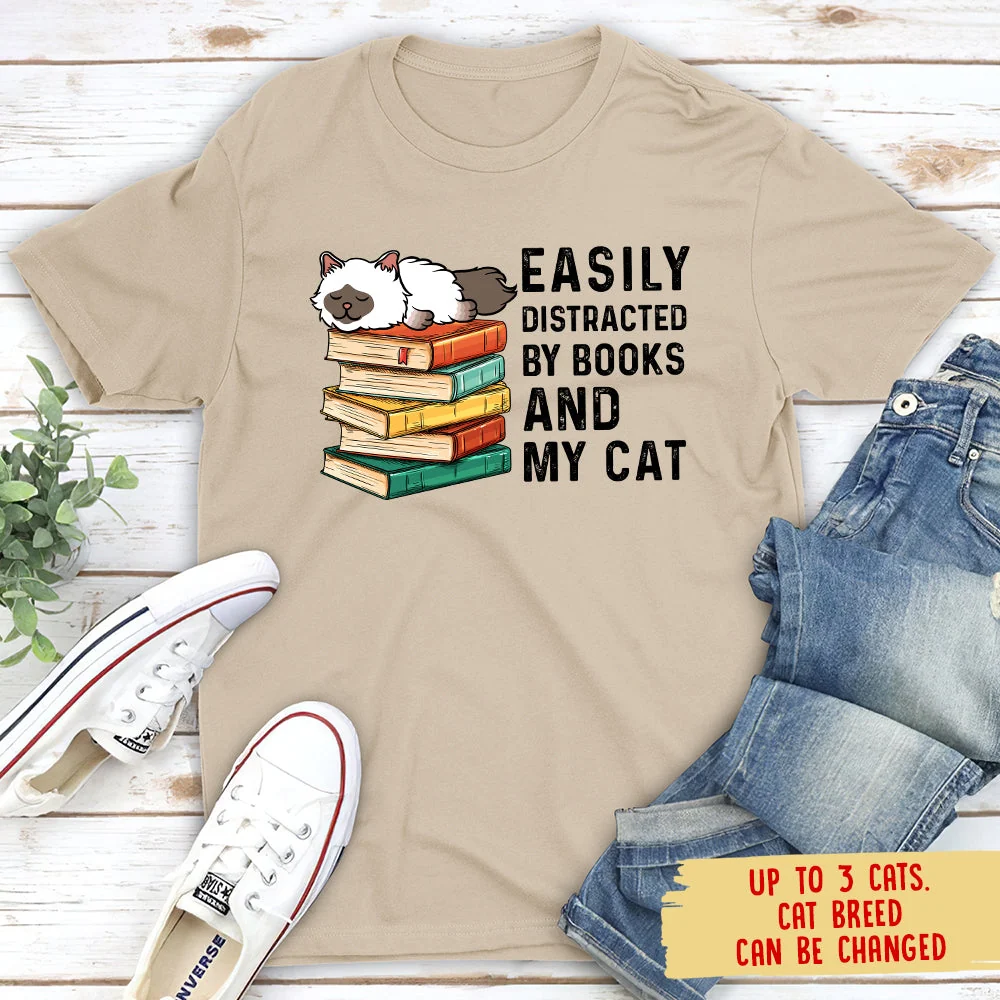 Easily Distracted By Books & Cats - Personalized Custom Unisex T-shirt