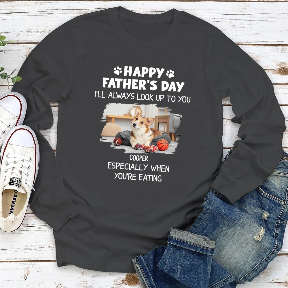Especially When You Are Eating Photo - Personalized Custom Long Sleeve T-Shirt