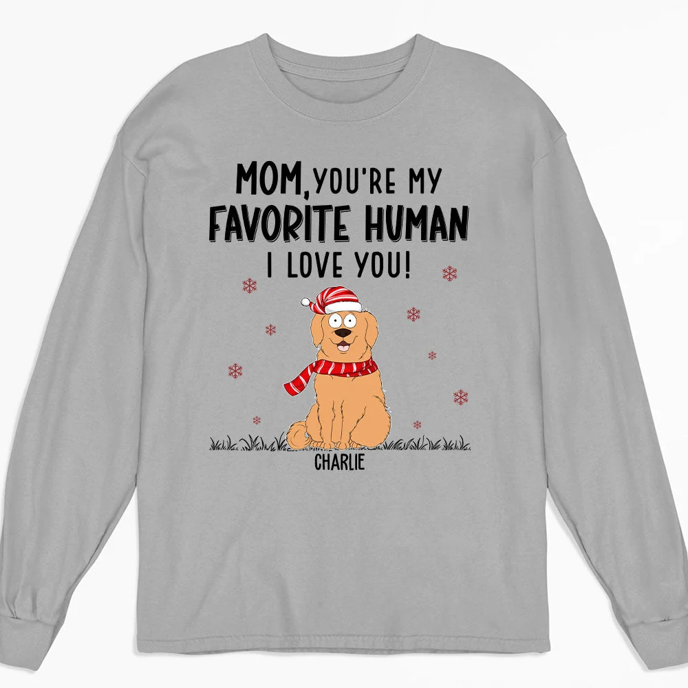 Favorite Human We Love - Personalized Custom Long Sleeve T-shirt