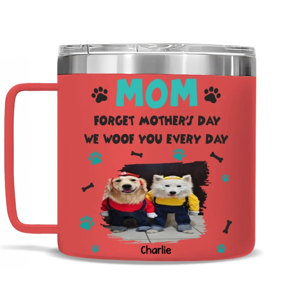 Forget Mother Day Mom Dad Photo - Personalized Custom 14oz Stainless Steel Tumbler With Handle - Image 7