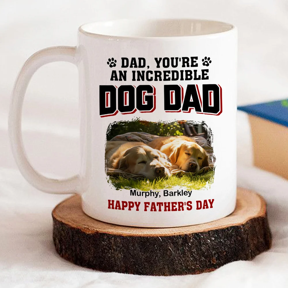 Handsome Incredible Dog Dad Photo - Personalized Custom Coffee Mug