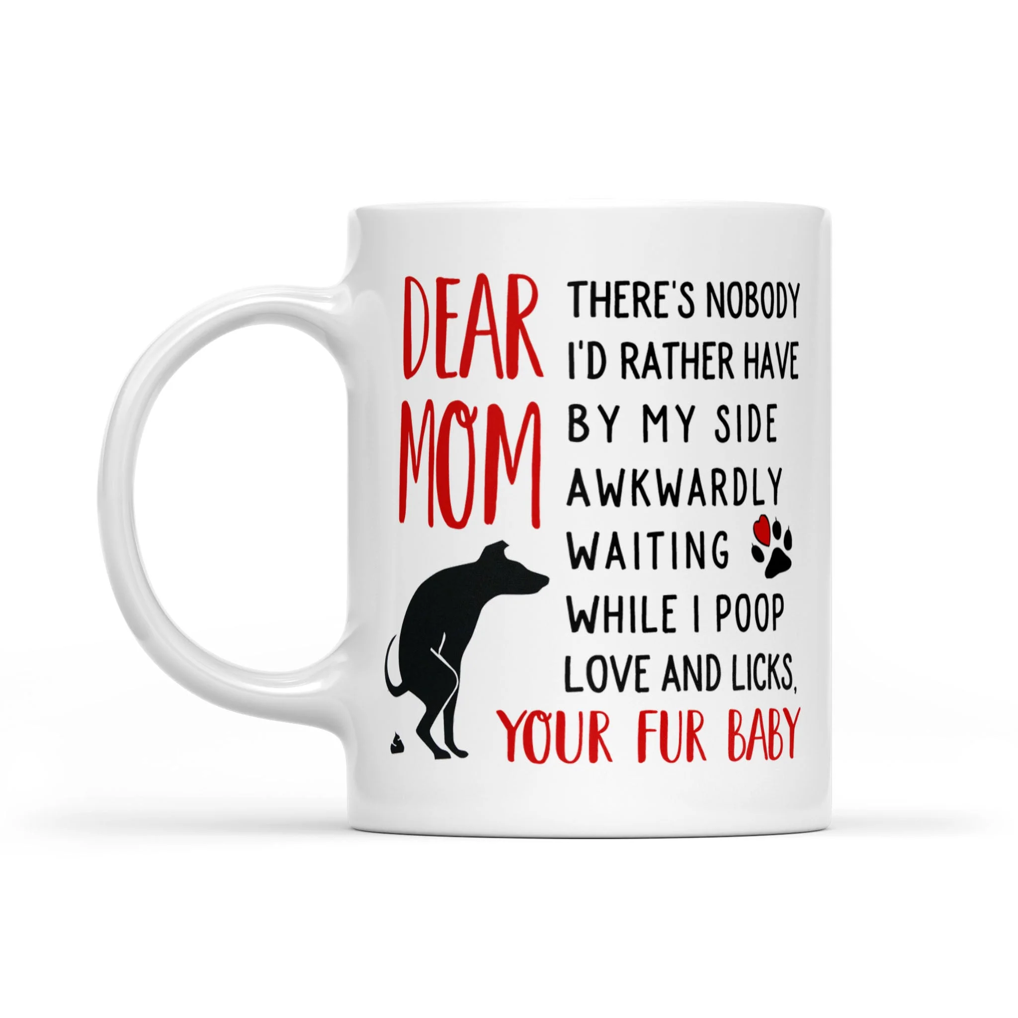 Have By My Side - 11oz Coffee Mug