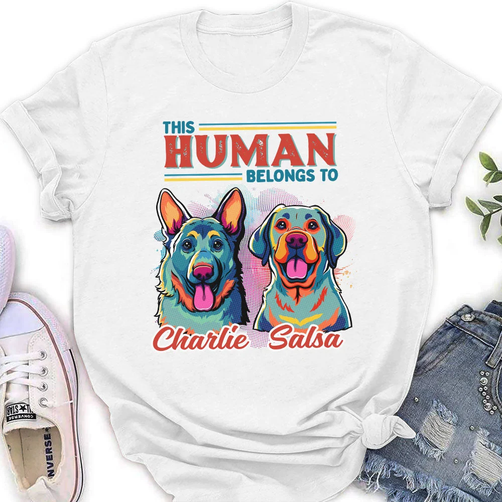 Hooman Belongs To Dog Popart - Personalized Custom Women's T-shirt - Image 3
