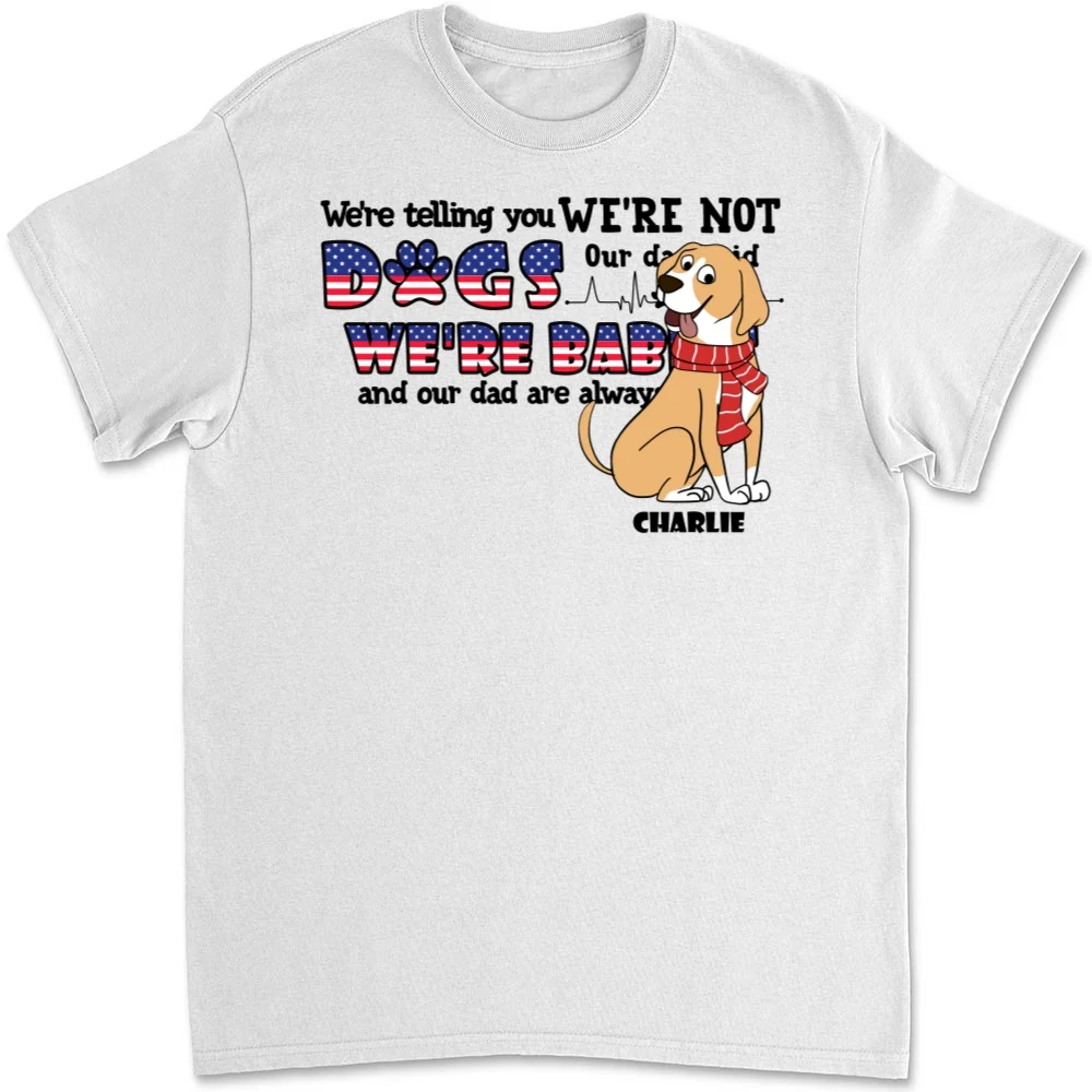 I Am Not A Baby - Personalized Custom Unisex T-shirt - Image 6
