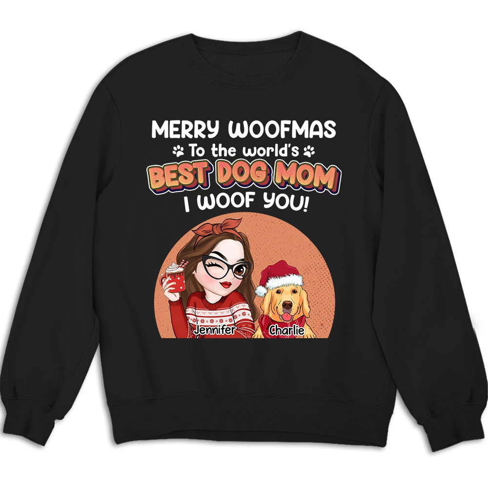 I Have A Best Dog Mom - Personalized Custom Sweatshirt