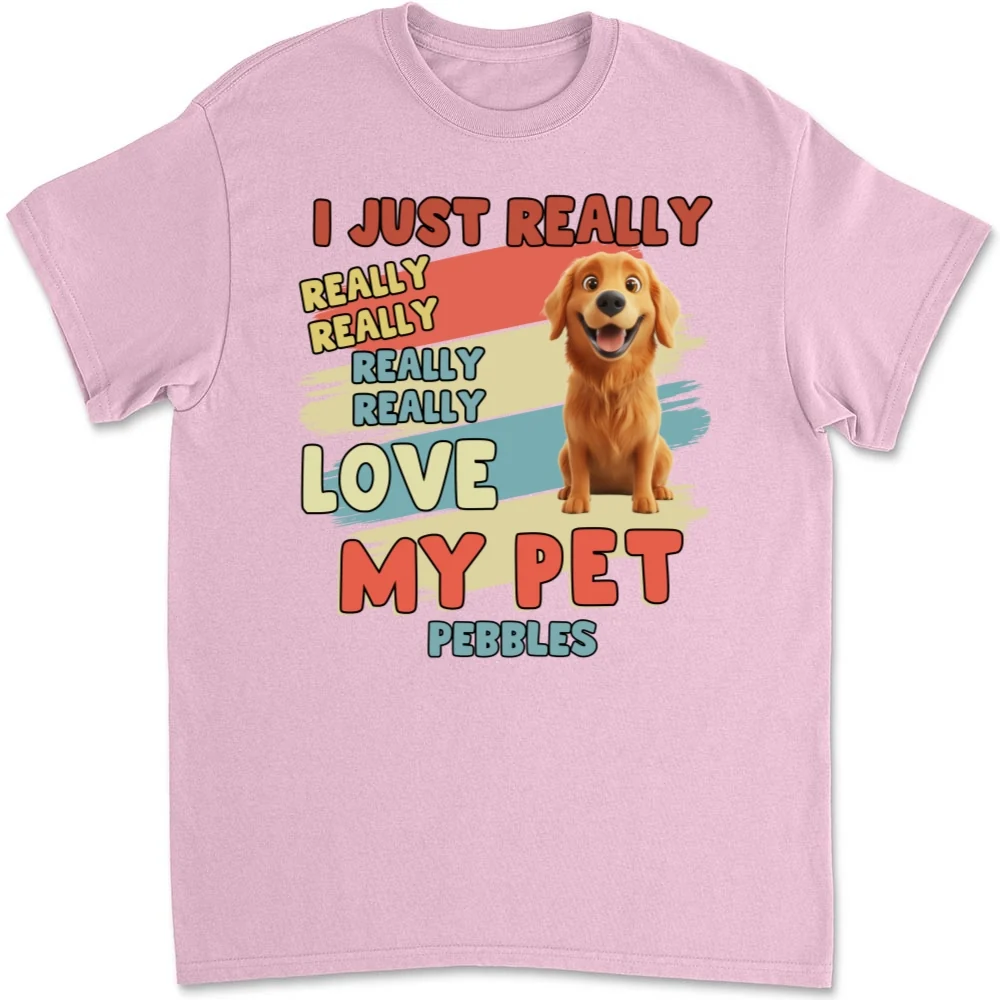 I Just Really Love My Pets Bright Ver - Personalized Custom Unisex T-shirt - Image 8