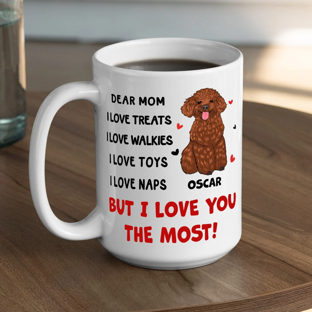 I Love You The Most - Personalized Custom Coffee Mug - Image 3