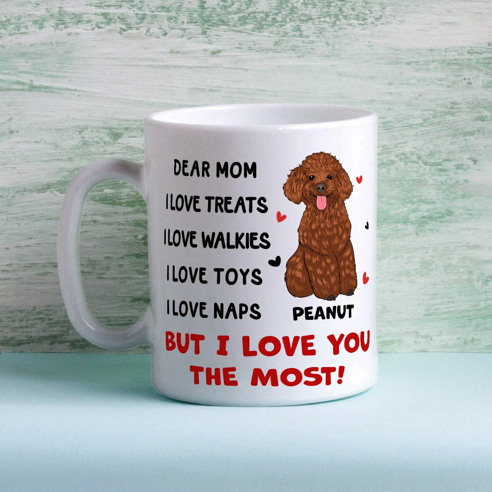 I Love You The Most - Personalized Custom Coffee Mug - Image 7