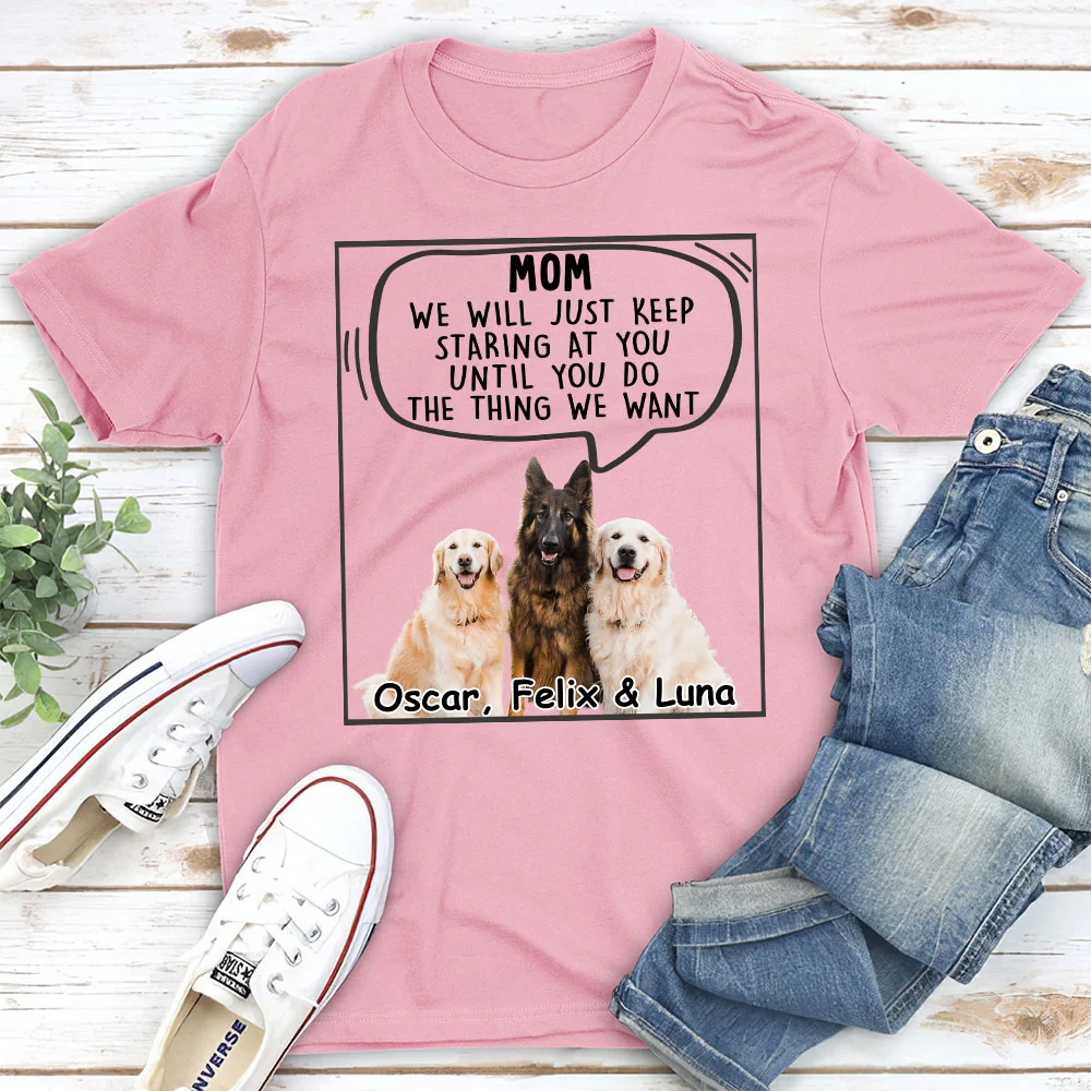 I Will Just Keep Staring Photo- Personalized Custom Unisex T-shirt - Image 4