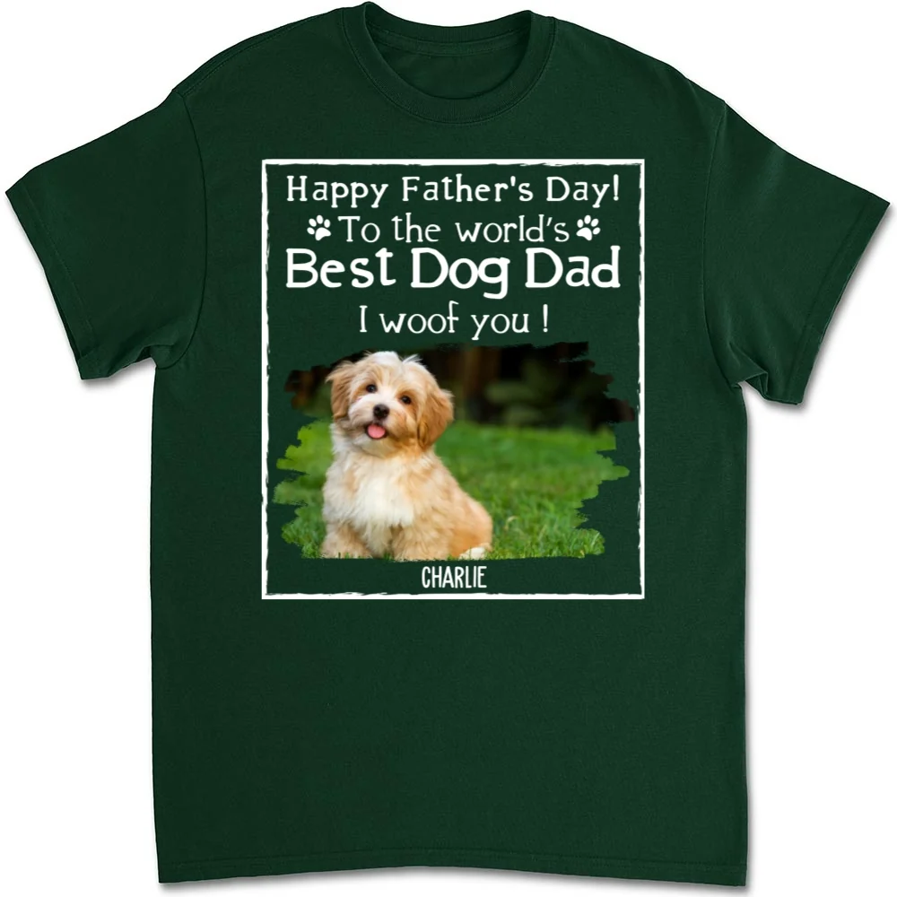 I Woof You Dad New Style Photo - Personalized Custom Unisex T-Shirt - Image 9