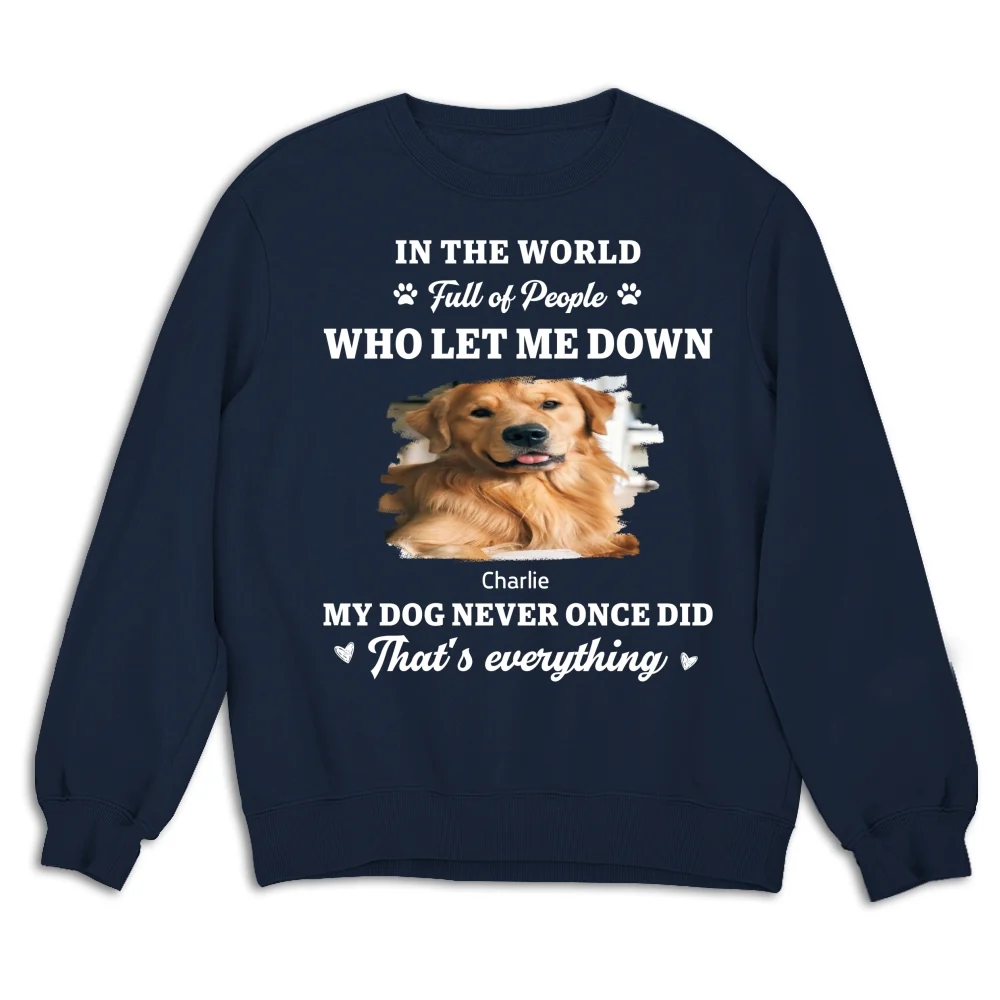 In The World Full Of People Photo - Personalized Custom Shirt - Image 10