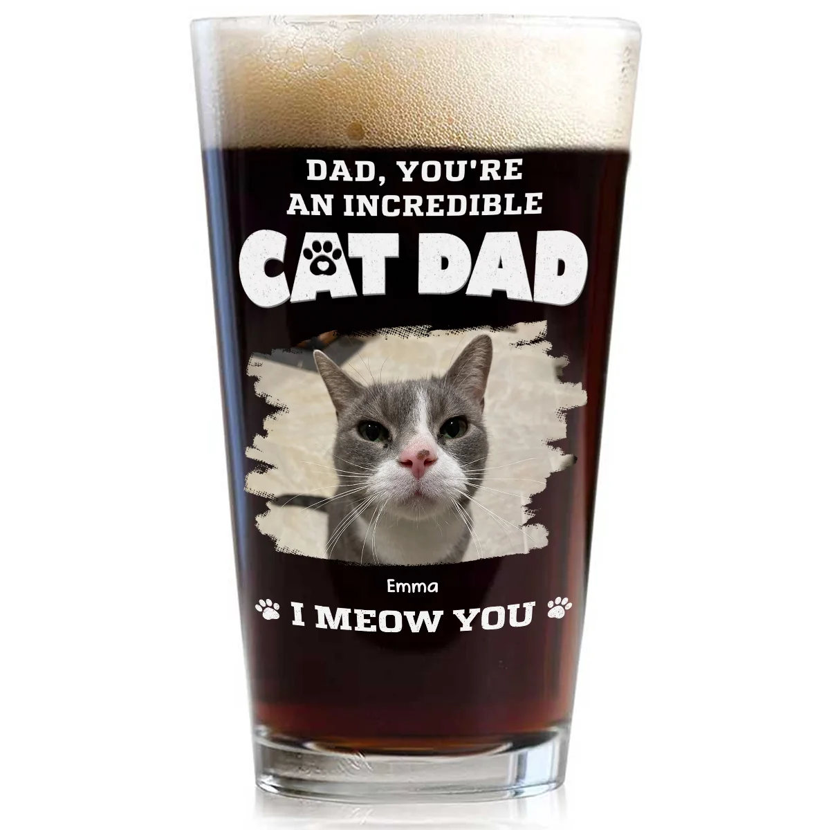 Incredible Cat Dad Photo - Personalized Custom Beer Glass