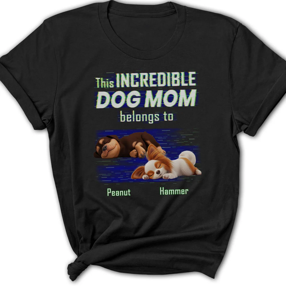 Incredible Dog Dad Belongs To Us - Personalized Custom Women's T-Shirt