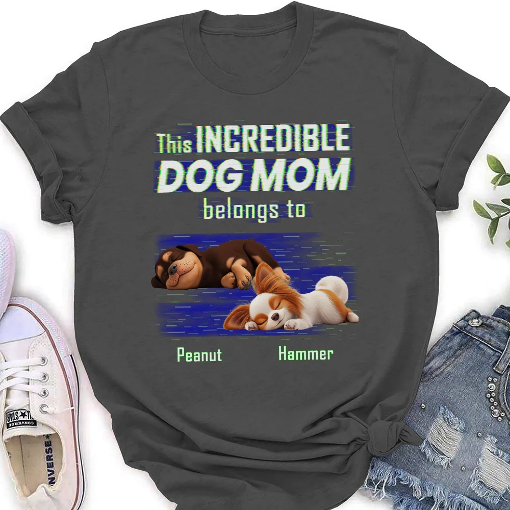 Incredible Dog Dad Belongs To Us - Personalized Custom Women's T-Shirt - Image 5