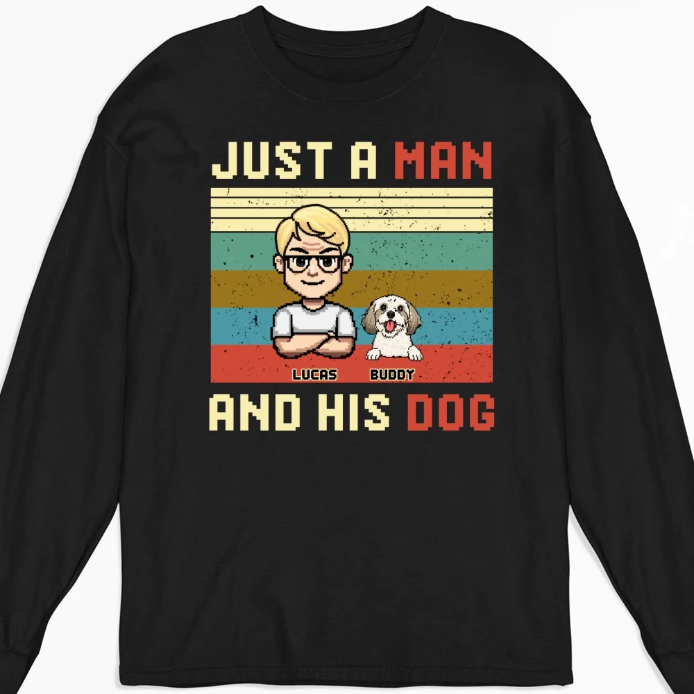 Just A Man And His Dog - Personalized Custom Long Sleeve T-shirt - Image 4
