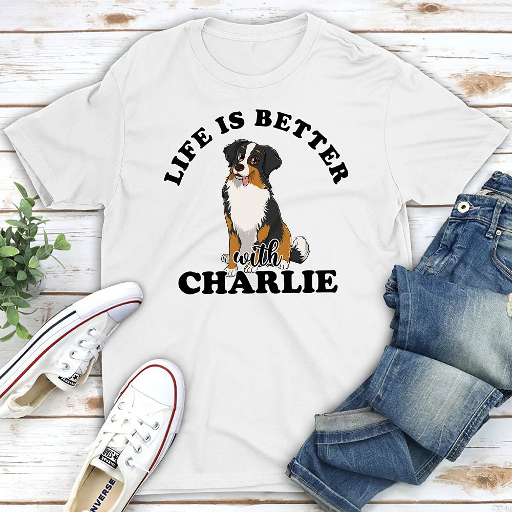 Life Better Cartoon Dog - Personalized Custom Unisex T-shirt - Image 2