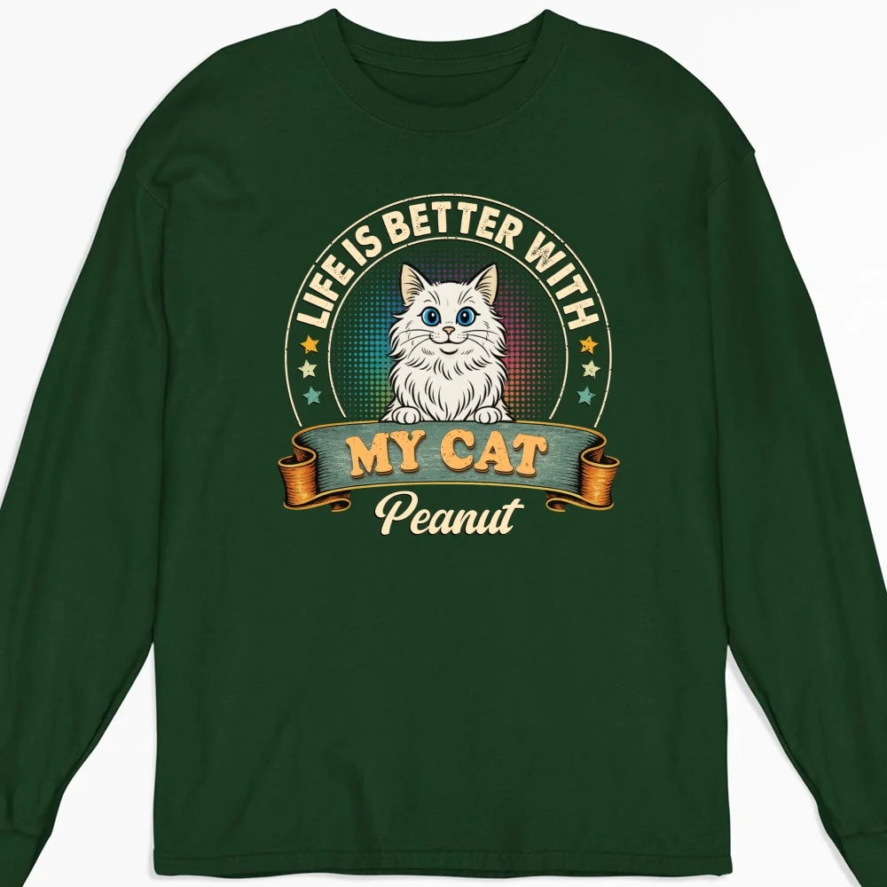 Life Is Better With My Cat - Personalized Custom Long Sleeve T-shirt - Image 5